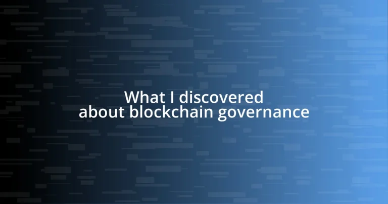 What I discovered about blockchain governance