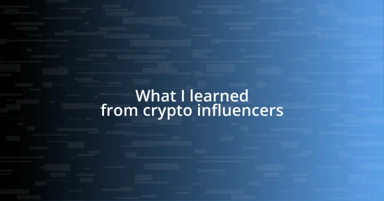 What I learned from crypto influencers