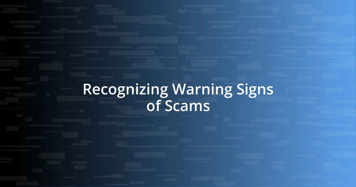 Recognizing Warning Signs of Scams